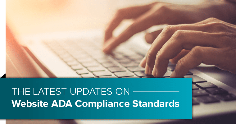 The latest update on Webside ADA Compliance Standards