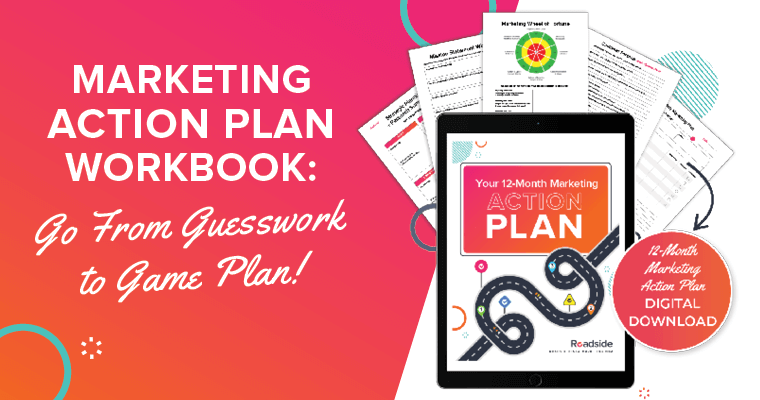 Marketing Action Plan Workbook: Go From Guesswork to Gameplan