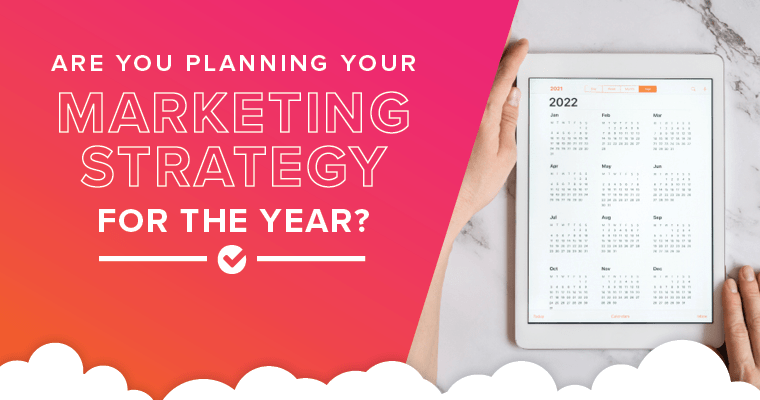 Are you planning your marketing strategy for the year?